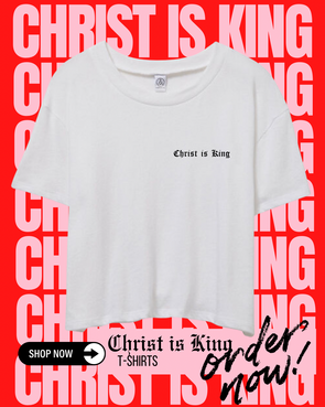 Christ is King T-shirt